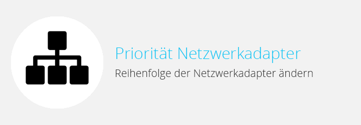 netzwerkadapter_reihenfolge