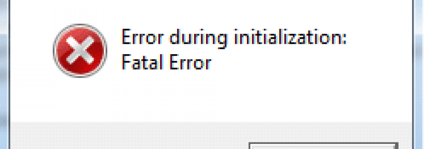 Error during initialization: Fatal error