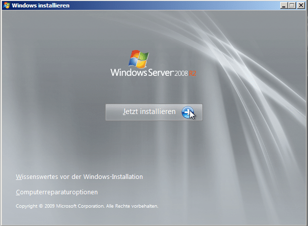 Windows Server 2008 R2 - Jetzt installieren