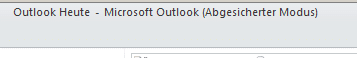 Outlook 2010 - Abgesicherter Modus