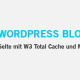 Wordpress mit W3 und MaxCDN beschleunigen