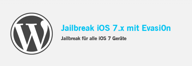 Jailbreak iOS 7.0.x für iPhone 5S / 5C, iPhone 5, iPhone 4S / 4, iPad Mini