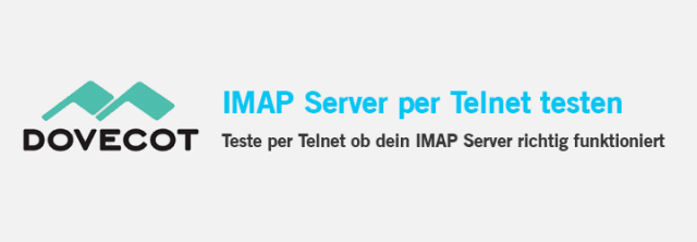 IMAP (Dovecot) Mail Server per Telnet testen