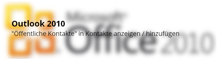 Outlook 2010 Gemeinsame Kontakte