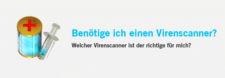 Benötige ich einen Virenscanner?