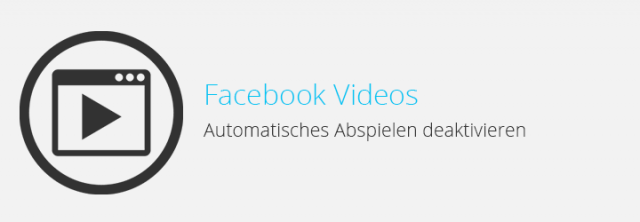Facebook – Automatisches Abspielen von Videos deaktivieren