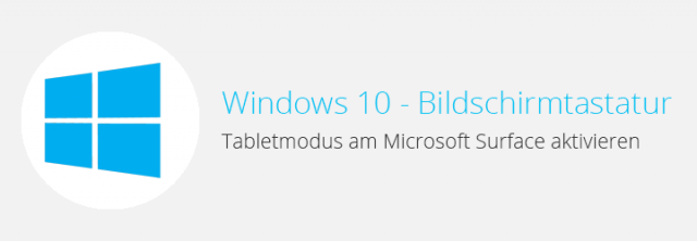 Windows10 - Bildschirmtastatur