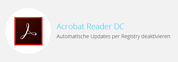 Acrobat Reader DC Updates