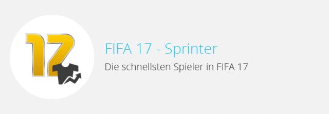 FIFA 17 – Die schnellsten Spieler (Sprint) – TOP 100