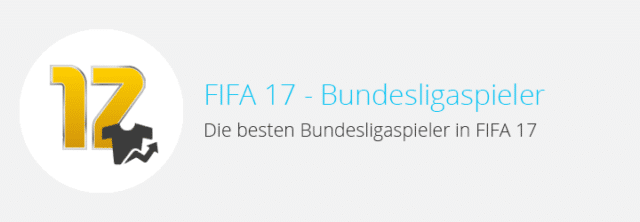 FIFA 17 – Die besten Bundesligaspieler – TOP 100