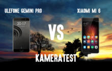 Kameratest – UleFone Gemini Pro vs. Xiaomi Mi 6