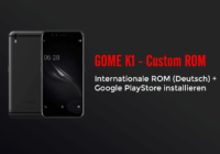 [Anleitung] Gome K1 – Deutsche ROM + Google PlayStore installieren