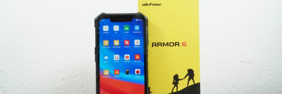 Ulefone Armor 6 Testbericht